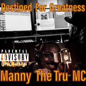 Destined for Greatness (Explicit)