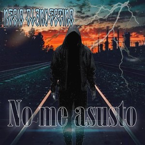 No Me Asusto (Explicit)