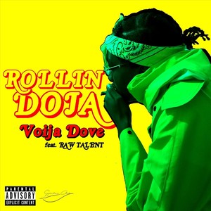 Rollin' Doja (feat. Raw Talent) (Explicit)