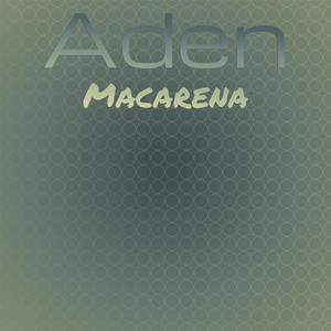 Aden Macarena