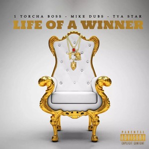 Life of a Winner (Explicit)