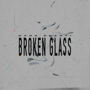 BROKEN GLASS (Explicit)