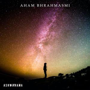 Aham Brahmasmi