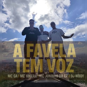 FAVELA TEM VOZ (Explicit)
