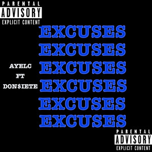 Excuses (Explicit)