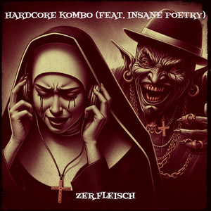 Hardcore Kombo (Explicit)