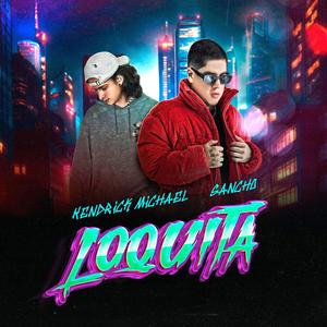 Loquita (Explicit)