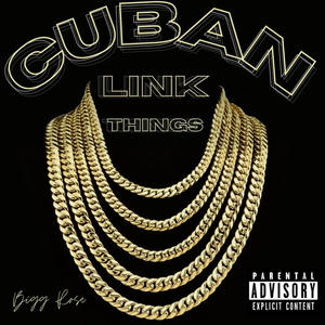 Cuban Link Things (Explicit)