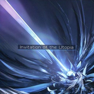 Invitation of the Utopia