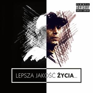 Lepsza Jakość Życia (Explicit)