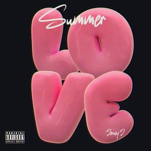 June 21 / Summer Love (Explicit)