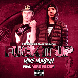 **** It Up (Explicit)