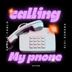 Calling My Phone (Explicit)