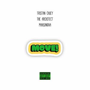 MOVE! (feat. MaasaNova & The Architect) (Explicit)