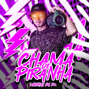 Chama de Piranha (Explicit)