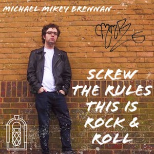 Screw the Rules (This Is Rock and Roll)