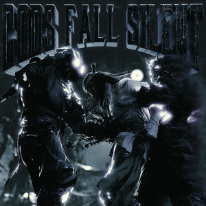 GODS FALL SILENT (Explicit)