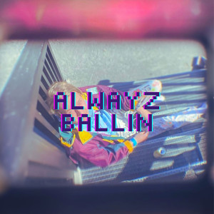 Benji - Always Ballin
