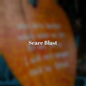 Scare Blast