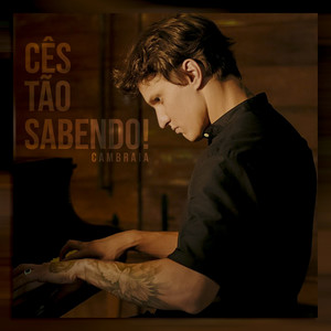 Cês Tão Sabendo (Explicit)