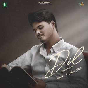 Dil (Story Of Love By Aaftab)