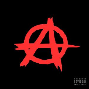 Anarchy (Explicit)