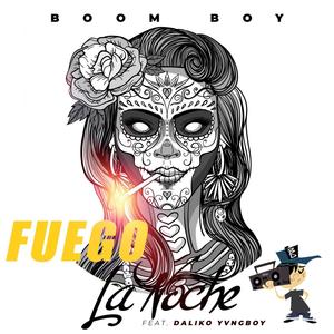 Fuego La Noche (feat. Daliko Yvngboy)