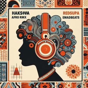 HAKSHWA (feat. EMADBEATZ) [AFRO REMIX]