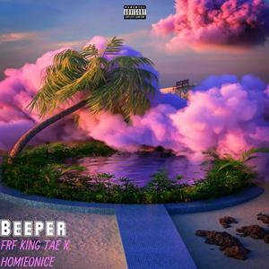 Beeper (feat. HomieOnIce) (Explicit)
