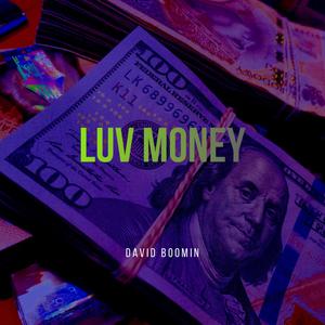 Luv Money (Explicit)