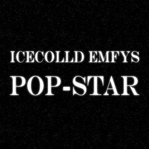 Pop-Star (Explicit)