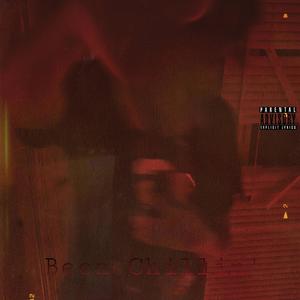 Been Chillin' (Explicit)