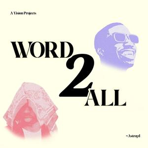 WORD 2 ALL (Explicit)