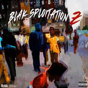 Blak'sploitation 2 (Explicit)