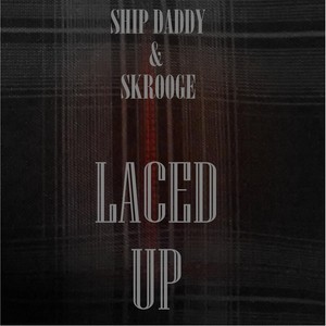 Laced Up (Explicit)