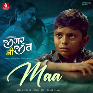 Maa (From "Jigar Ni Jeet")