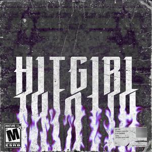 HIT GIRL (Explicit)