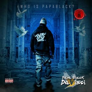 WHO IS PAPABLACK (Explicit)