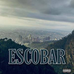 Escobar (feat. Sebby OG & Rossi Rock) [Explicit]