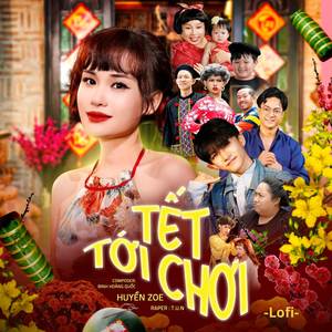 Tết Tới Chơi (Lofi Version)