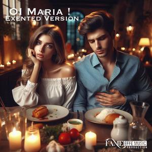 Oi Maria ! (feat. Rosi) (Extended Version)