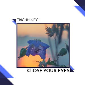 Close Your Eyes (Original Mix)