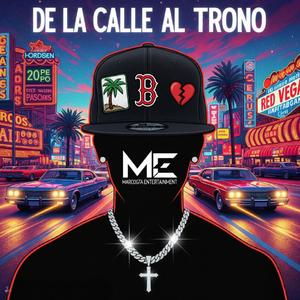 De La Calle Al Trono (Explicit)