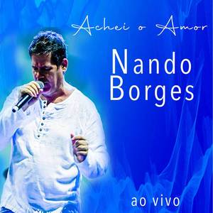 Achei o Amor (Ao Vivo)