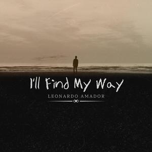 I'll Find My Way