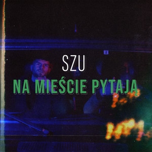 Na mieście pytają (Explicit)