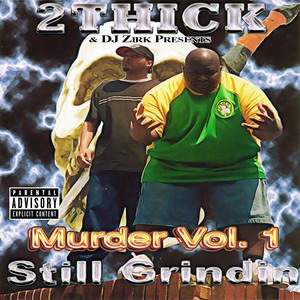 Murder, Vol. 1: Still Grindin' (Explicit)