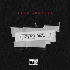 On My Side (Explicit)