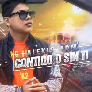 Contigo O Sin Ti (Explicit)