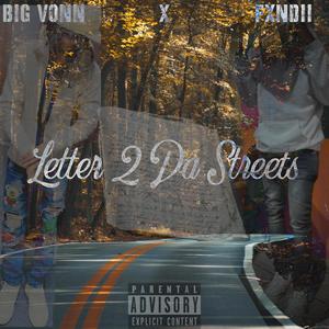 Letter 2 Da Streets (feat. Fxndii) [Explicit]